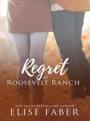 cover image of Regret at Roosevelt Ranch